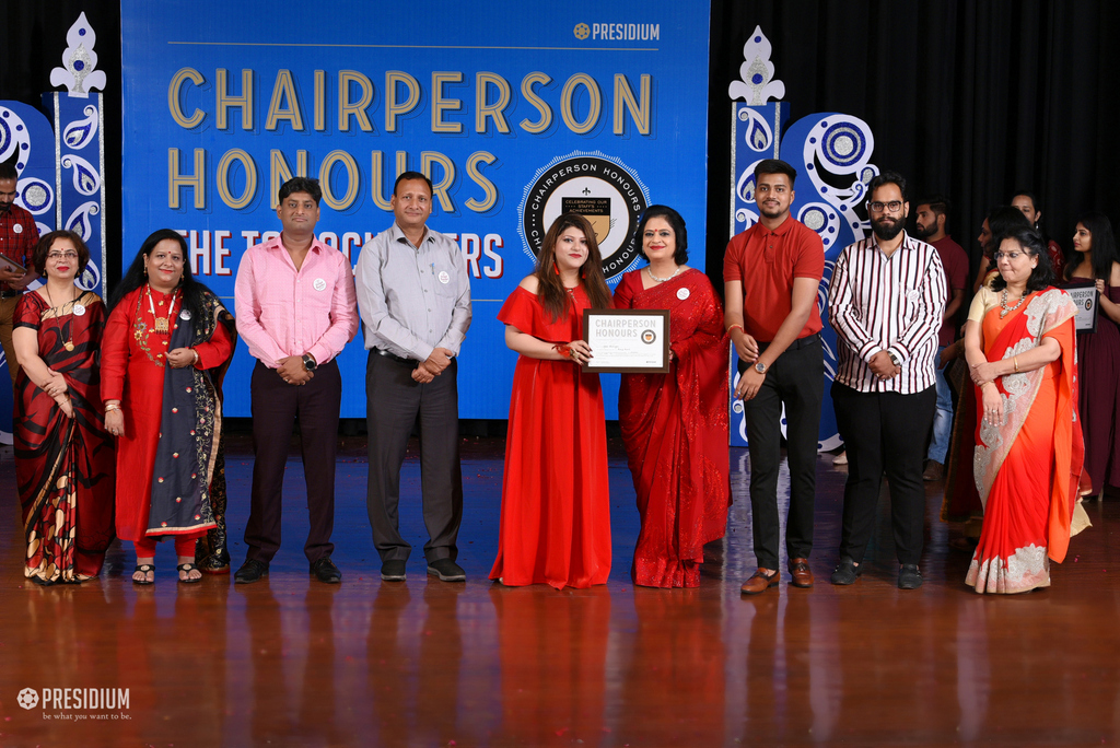 Presidium Rajnagar, CHAIRPERSON HONOURS’19: TEACHERS RECEIVE THE MOST PRESTIGIOUS HONOUR